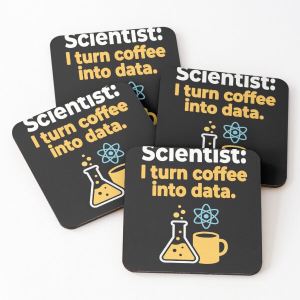 Item preview, Scientist I Turn Coffee Into Data - Funny Science Research Art designed and sold by AdyKurniawan.