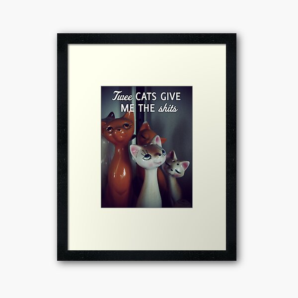 Twee cats give me the shits Framed Art Print