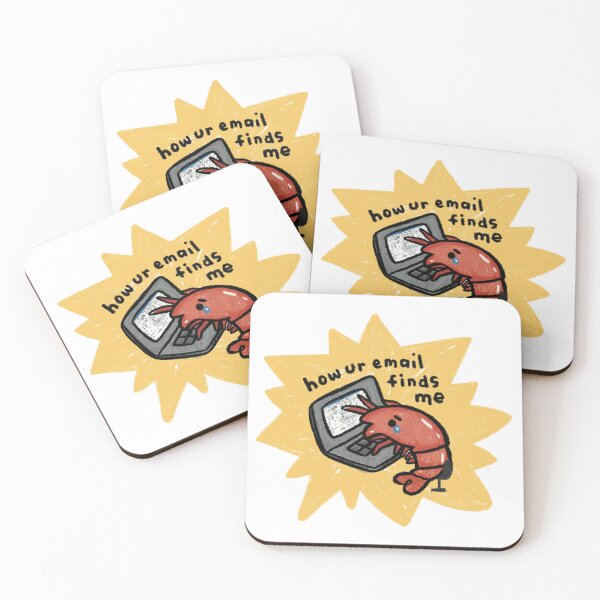 Item preview, How your email finds me shrimp Corporate Slave Work Office Job Boss Employee Work Colleague Workmate Capitalism Cute Desk Job I do not yearn for labor designed and sold by stringbbeans.