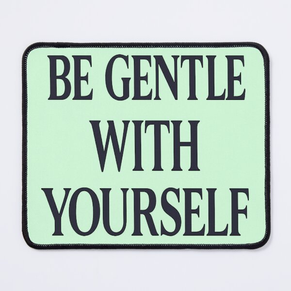 Item preview, Be Gentle With Yourself – Soft Minimalist Self-Compassion Quote designed and sold by JayInspires.