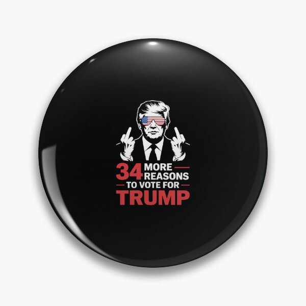 Item preview, Trump Convicted Felon, 34 More Reasons To Vote For Trump designed and sold by SyntaxClaw.