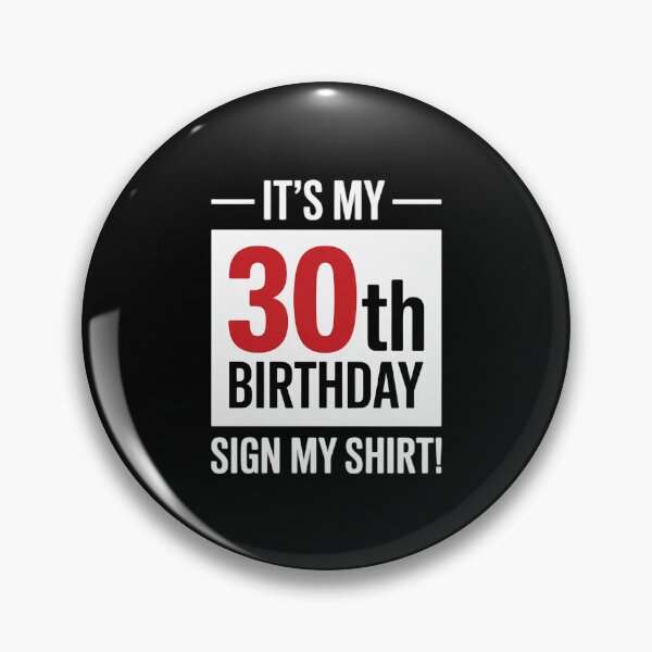 Item preview, It's My 30th Birthday 30 Years Old Men Women Sign My designed and sold by DigitaldeligArt.