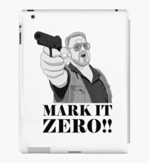 Mark it Zero! Big Lebowski iPad Case/Skin