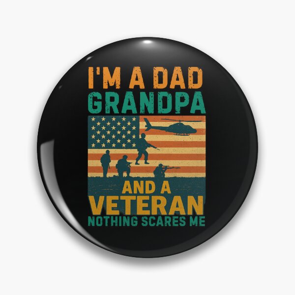 Item preview, I’m a Dad Grandpa and a Veteran Nothing Scares Me Patriotic Quote designed and sold by flagylART.