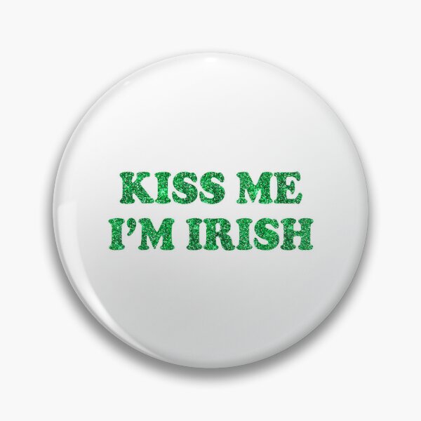 Item preview, Kiss Me I’m Irish Glitter designed and sold by barrycantre11.