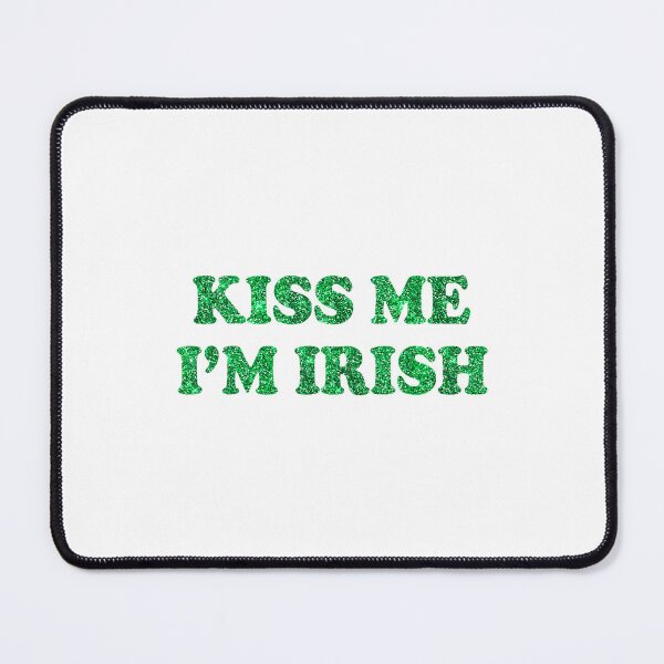 Item preview, Kiss Me I’m Irish Glitter designed and sold by barrycantre11.