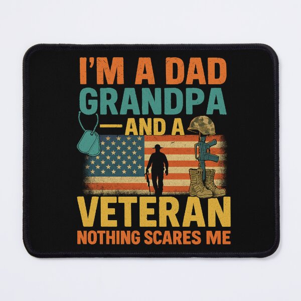 Item preview, I’m a Dad Grandpa and a Veteran Nothing Scares Me Patriotic Quote designed and sold by flagylART.