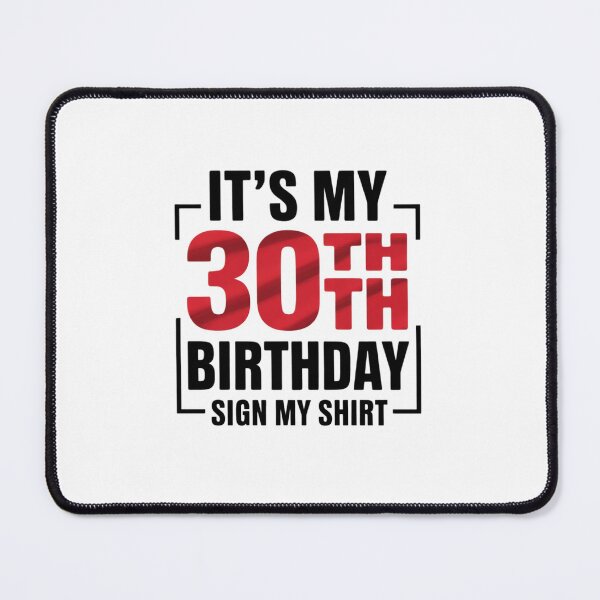 Item preview, It's My 30th Birthday Sign My 30 Years Old designed and sold by DigitaldeligArt.