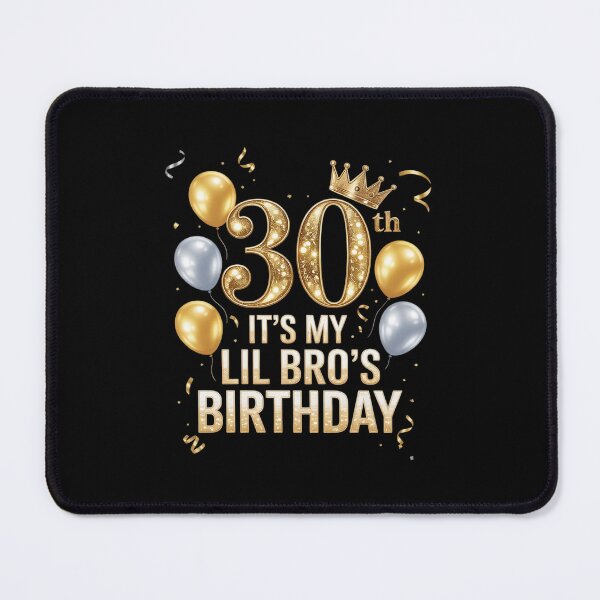 Item preview, It's My LIL BRO's 30th Birthday Happy Birthday 30 Years Old designed and sold by DigitaldeligArt.