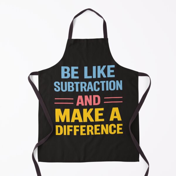 Item preview, Be Like Subtraction Make a Difference | Motivational Math Quote | Teacher Gift Typography Design designed and sold by sssweetness.