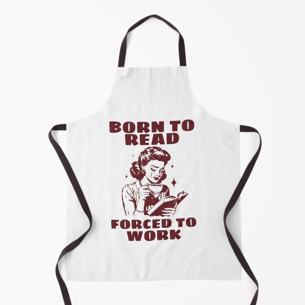 Item preview, Born to Read, Forced to Work – Vintage Book Lover designed and sold by C3J7.