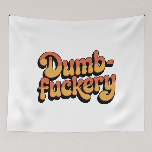 Item preview, DUMB FUCKERY – Retro Orange Bubble Typography Funny Quote designed and sold by Dospart.