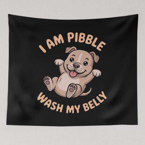Item preview, I Am Pibble Wash My Belly – Cute Pitbull Dog funny art. designed and sold by Tomasz  Siennicki.