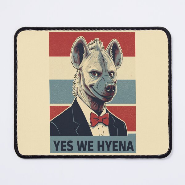 Item preview, Yes We Hyena - Political Animal designed and sold by MOFAPPAREL.