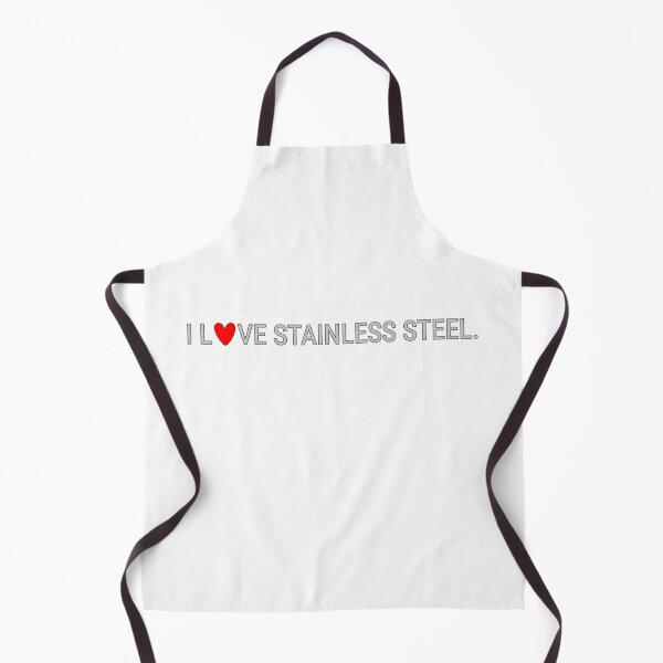Item preview, I LOVE STAINLESS STEEL. designed and sold by THEEXPERIMENTER.