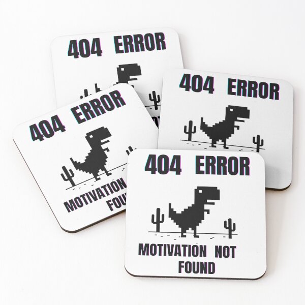 Item preview, 404 Error Motivation Not Found – Funny Pixel Dino Meme Design. designed and sold by Artistry-Nadia.