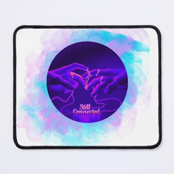 Item preview, Still Connected meaningful relationships designed and sold by SloganSauce.