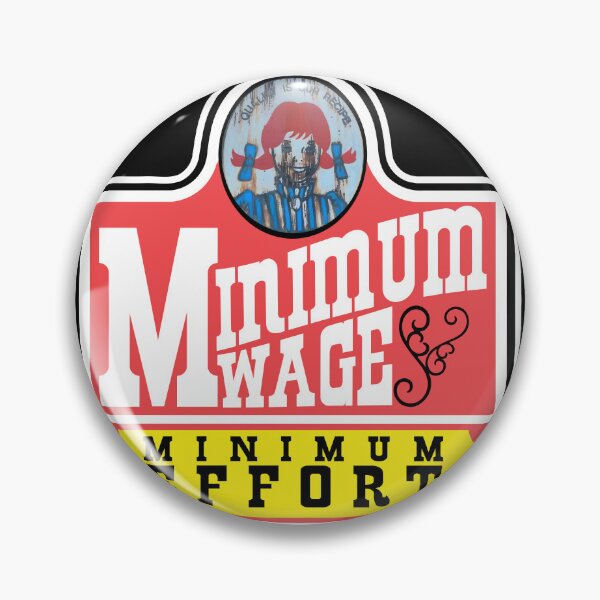 Item preview, Minimum Wage - Minimum Effort (Wendys Fauxgo) designed and sold by the-grindilkin.