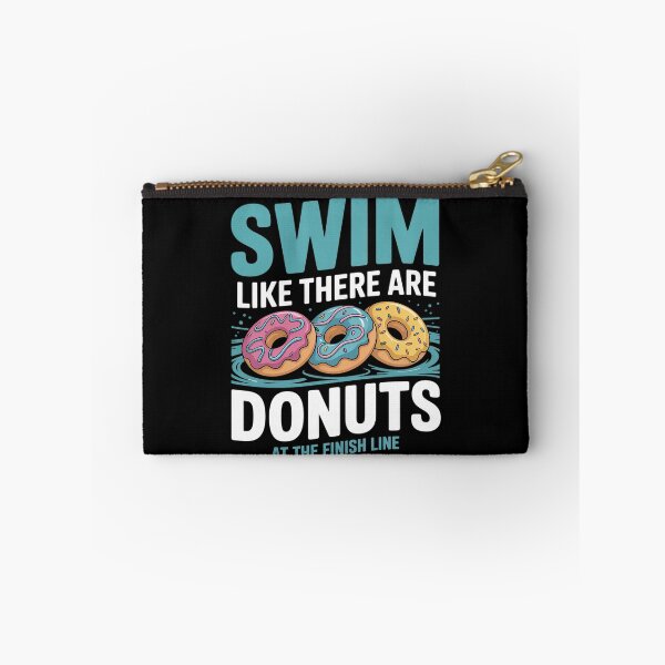 Item preview, Swim Like There Are Donuts, Swimming Funny Swimmer  designed and sold by VerseFarm.