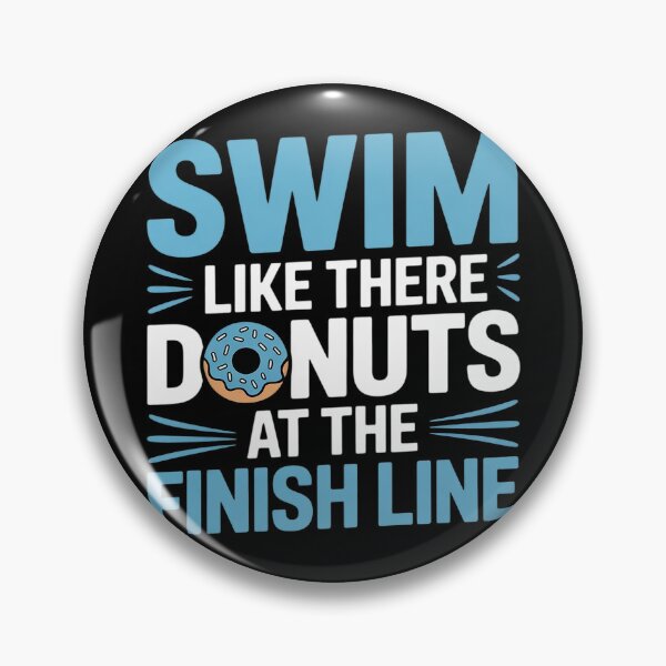 Item preview, Swim Like There Are Donuts, Swimming Funny Swimmer 1  designed and sold by VerseFarm.
