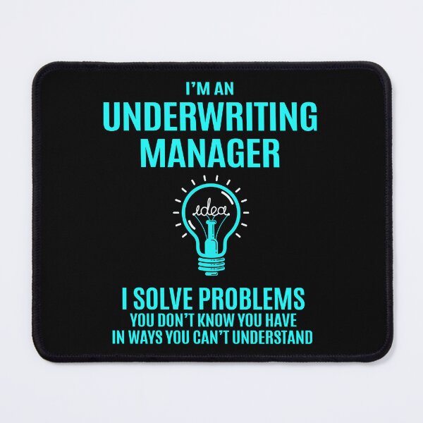 Item preview, Underwriting Manager designed and sold by jeromgaug336.