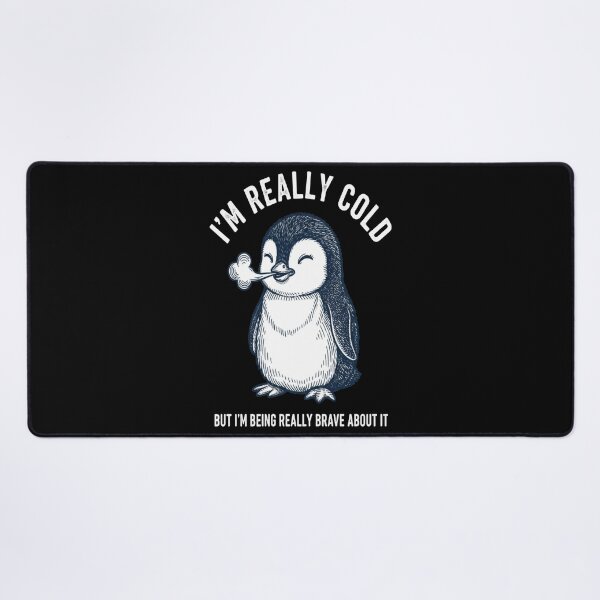 Item preview, I'm Really Cold But I'm Being Really Brave About It Penguin designed and sold by FreeArt2.