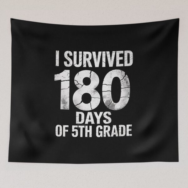 Item preview, I Survived 180 Days of 5th Grade Last Day of School Teacher designed and sold by RsFilsingerArt.