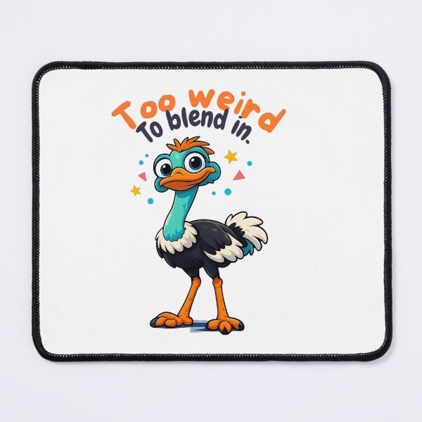 Item preview, Too Weird to Blend In Ostrich Shirt – Funny Cartoon Animal Quote Design designed and sold by Tanlyco.