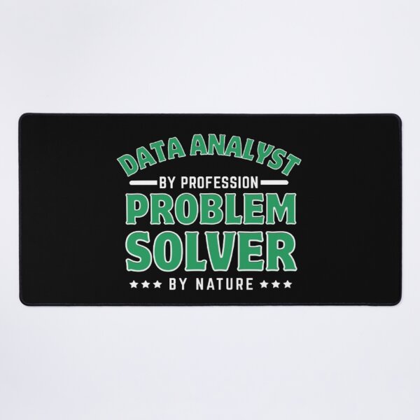 Item preview, Data Analyst By Profession Problem solver By Nature for Data Science & Analytics Lovers designed and sold by chetan786.