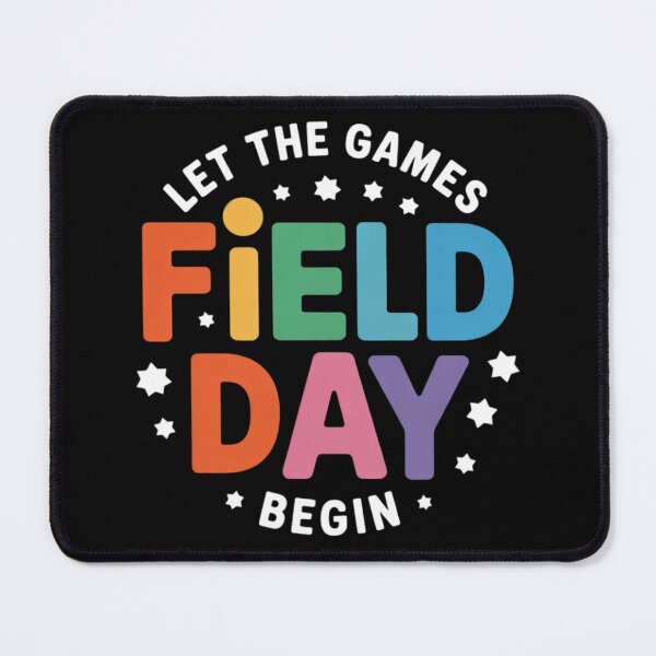 Item preview, It's Field Day Let The Games Begin Field Day designed and sold by NailMolisa.
