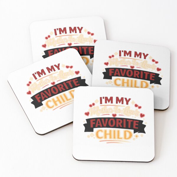 Item preview, I’m My Mother-In-Law’s Favorite Child – Funny Family Gift designed and sold by Ramadane_design1.