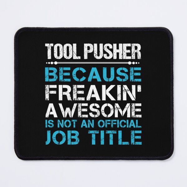 Item preview, Tool Pusher designed and sold by jeromgaug336.