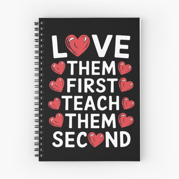 Item preview, Love Them First, Teach Them Second - Inspirational Teacher designed and sold by NailMolisa.