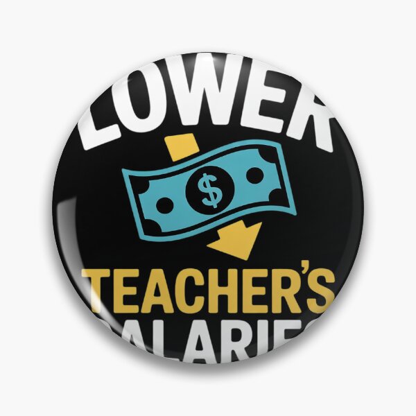 Item preview, Lower Teacher's Salaries designed and sold by NailMolisa.