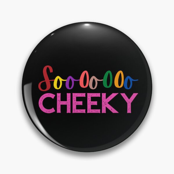 Item preview, Soooooo CHEEKY designed and sold by Nancyanna.
