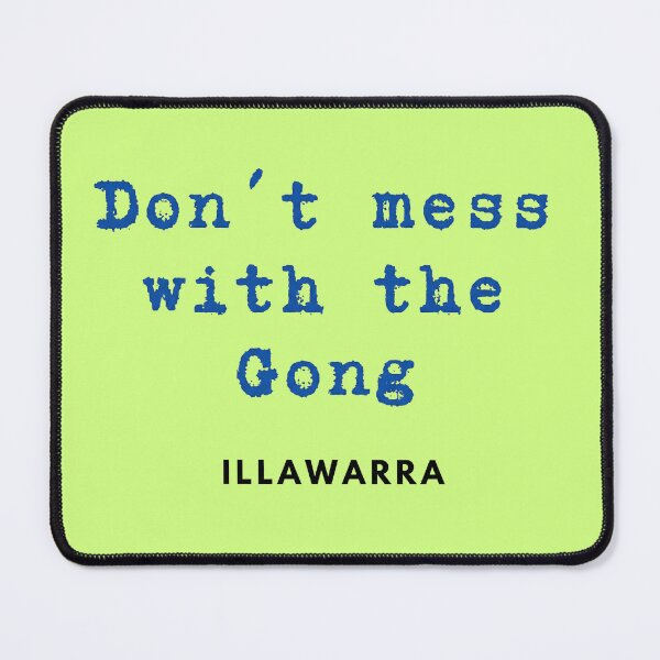 Item preview, Wollongong Illawarra Slogan - The gong Australia designed and sold by Myōhō Print Co..