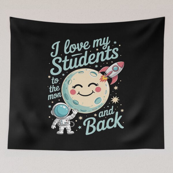 Item preview, I Love My Students to the Moon and Back STEM Teacher  designed and sold by InspiredFoul.