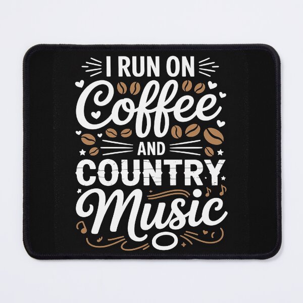 Item preview, I Run On Coffee and Country Music Coffee and Country Music designed and sold by InspiredFoul.