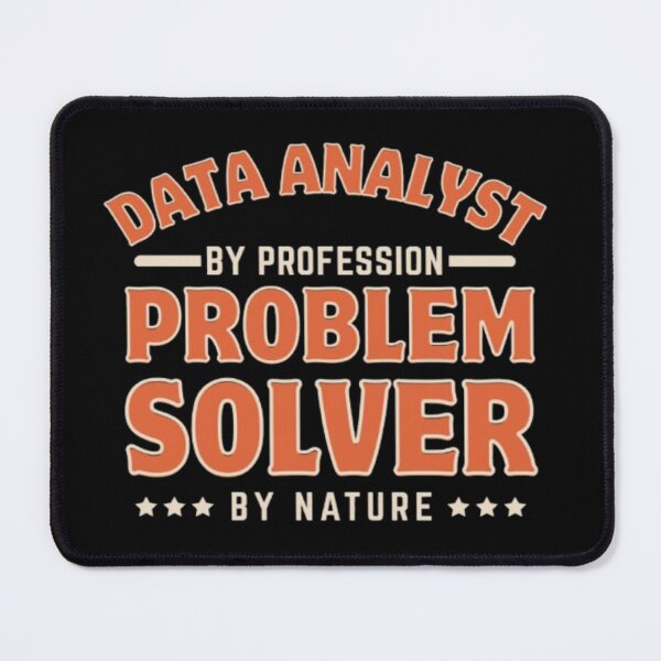 Item preview, Data Analyst By Profession Problem solver By Nature for Data Science & Analytics Lovers designed and sold by chetan786.