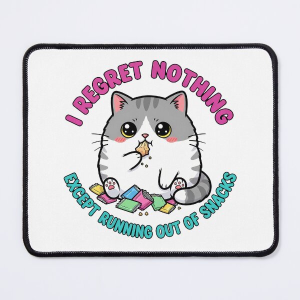 Item preview, Kawaii Cat Regret Nothing Snack Lover designed and sold by InkInduldge.