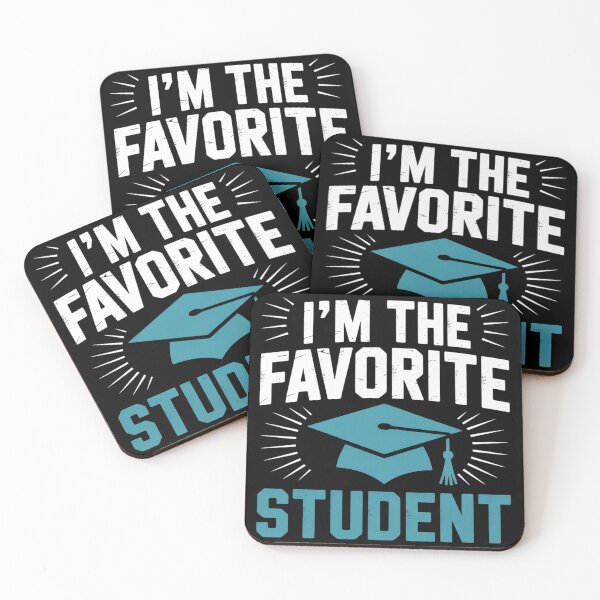 Item preview, Im the favorite Student  designed and sold by InspiredFoul.