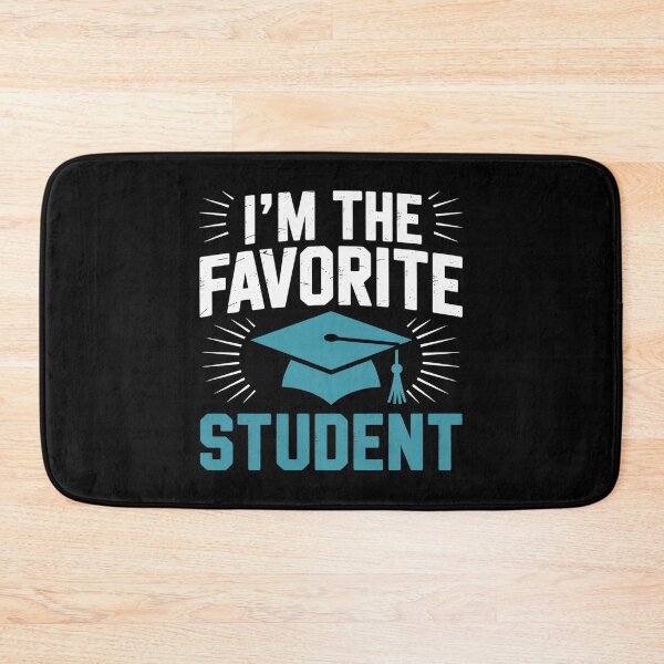 Item preview, Im the favorite Student  designed and sold by InspiredFoul.