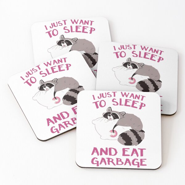 Item preview, I Just Want To Sleep And Eat Garbage Funny Raccoon Meme designed and sold by JossDesign15.