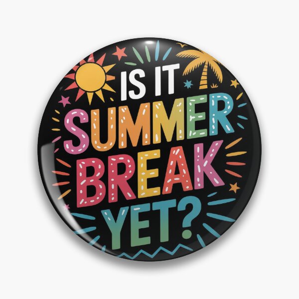 Item preview, Is It Summer Break Yet Teacher Last Day Of School Teacher  designed and sold by InspiredFoul.