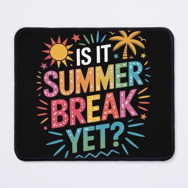 Item preview, Is It Summer Break Yet Teacher Last Day Of School Teacher  designed and sold by InspiredFoul.