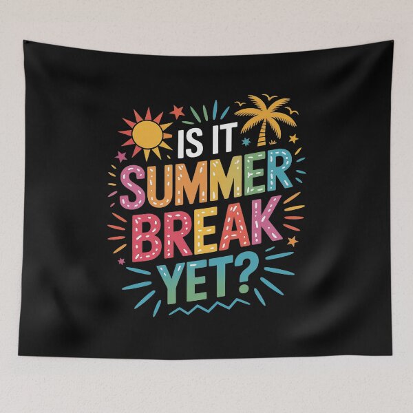 Item preview, Is It Summer Break Yet Teacher Last Day Of School Teacher  designed and sold by InspiredFoul.