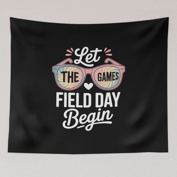 Item preview, Let The Games Begin Field Day Teacher Student Field Day 2025 designed and sold by InspiredFoul.