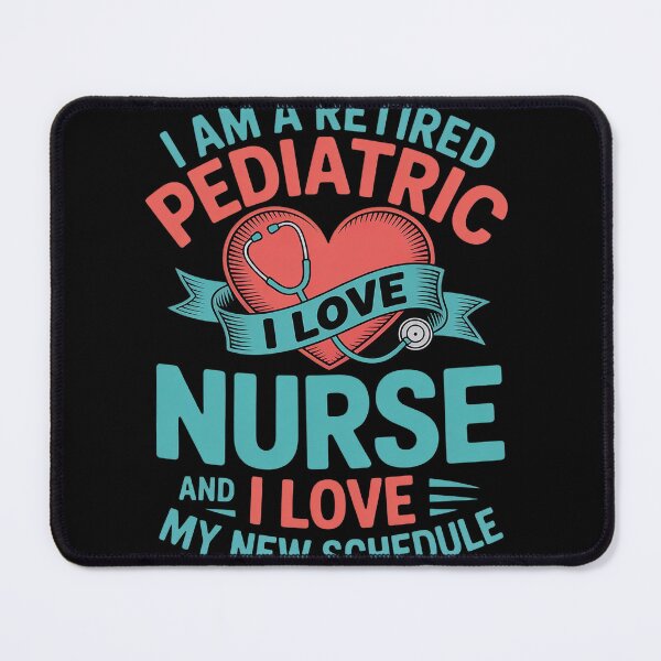 Item preview, Love My New Schedule Retired Pediatric Nurse  designed and sold by InspiredFoul.