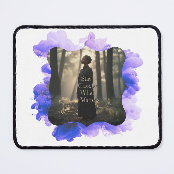 Item preview, Stay Close to What Matters meaningful quote art designed and sold by SloganSauce.