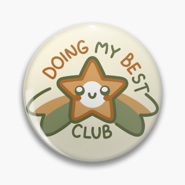 Item preview, Doing My Best Club – Cute Positive Star designed and sold by girlytrends.